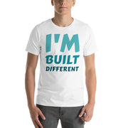 I'm Built Different Unisex T-Shirt